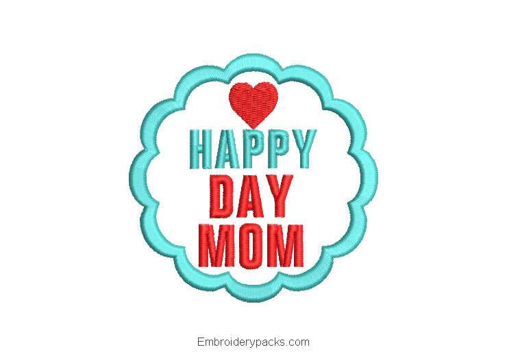 Embroidered design Happy Mother's Day lettering